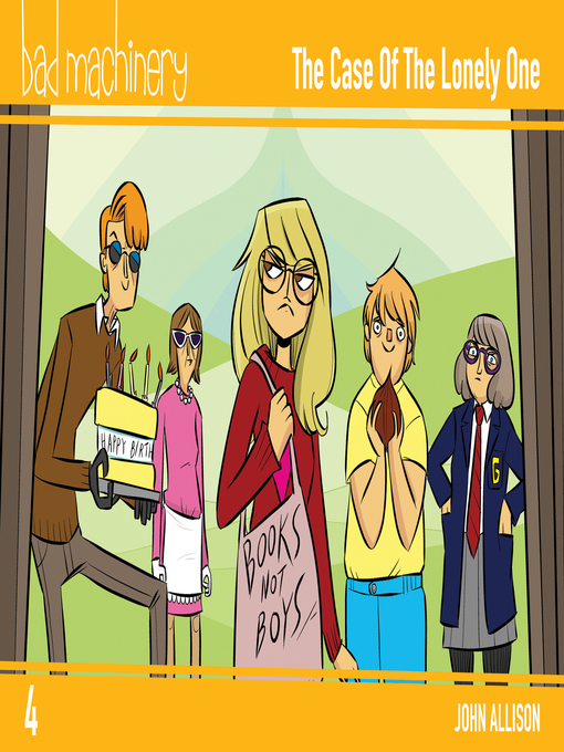 Title details for Bad Machinery (2013), Volume 4 by John Allison - Available